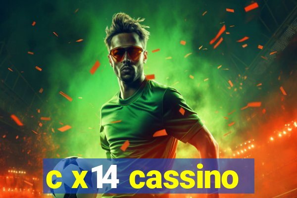 c x14 cassino